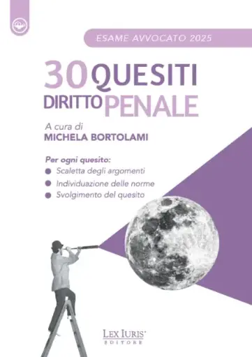 30 quesiti di Diritto Penale - ed. 2025